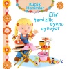 Küçük Hanımlar / Elif Temizlik Oyunu Oynuyor (3 Yaş ve Üzeri)