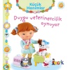 Küçük Hanımlar Duygu / Veterinercilik Oynuyor (3 Yaş Üzeri)