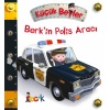 Küçük Beyler / Berk’in Polis Aracı
