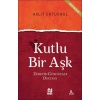 Kutlu Bir Aşk Zübeyir Gündüzalp Destanı / Halit Ertuğrul