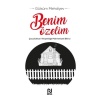 Benim Özelim Çocukluktan Yetişkinliğe Mahremiyet Bilinci / Gülsüm Mehdiyev