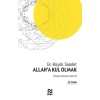 Allaha Kul Olmak En Büyük Saadet / İhsan Kasım Salihi