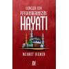 Gençler İçin Peygamberimizin Hayatı / Mehmet Dikmen