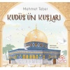 Kudüs’ün Kuşları / Mehmet Teber