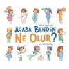 Acaba Benden Ne Olur ? / Gülşah Katırcıgil