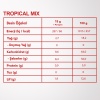 TROPICAL MIX | Ananas, Kavun, Hindistan Cevizi ve Ejder Meyvesi Karışımı |