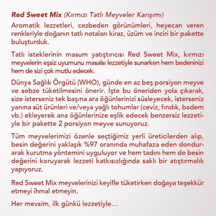 RED SWEET MIX | Kiraz, Üzüm, İncir Karışımı |