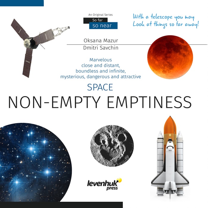 Space. Non-empty emptiness (Uzay. Boşluk hiç de boş değil). Bilgilendirici kitap