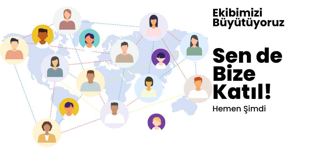 Ekibimizi Büyütüyoruz, Sende Bize Katıl!