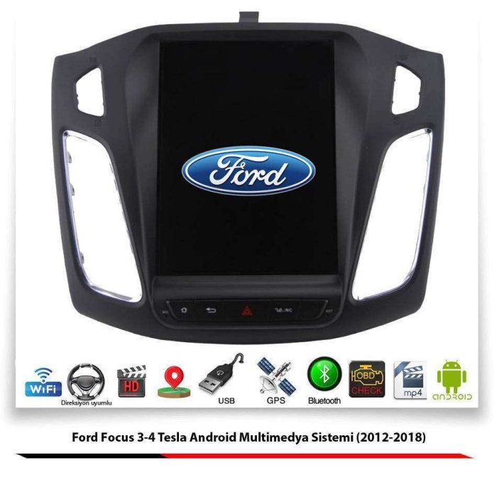 Ford Focus 3-4 Tesla Android Multimedya Sistemi (2012-2018) 4 GB Ram 32 GB Hafıza 8 Çekirdek Necvox Evervox BRC