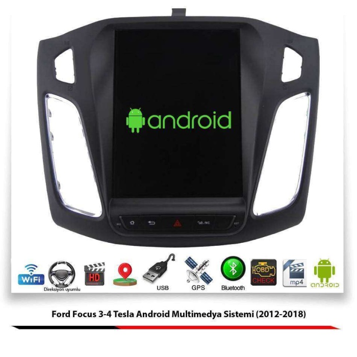Ford Focus 3-4 Tesla Android Multimedya Sistemi (2012-2018) 3 GB Ram 32 GB Hafıza 8 Çekirdek İphone CarPlay Navigatör