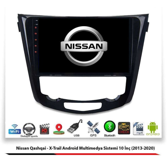 Nissan X-Trail Android Multimedya Sistemi 10 İnç (2013-2020) 2 GB Ram 16 GB Hafıza 4 Çekirdek Navigatör