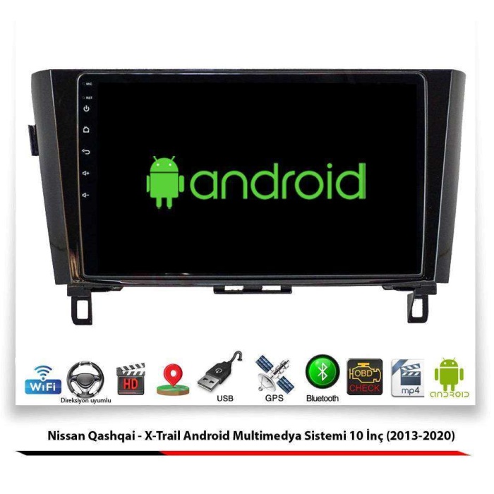 Nissan Qashqai Android Multimedya Sistemi 10 İnç (2013-2020) 2 GB Ram 16 GB Hafıza 4 Çekirdek Navigatör