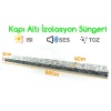 Kapı Altı Süngeri, Eşik Süngeri