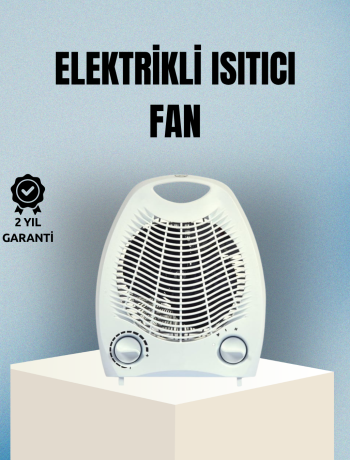 Fanlı Elektrikli Isıtıcı – 3 Kademeli Isı Ayarı ve Güvenli Kullanım