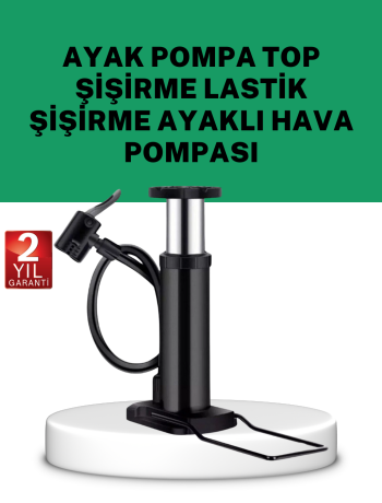 Çok Amaçlı Ayak Pompası Dayanıklı Pratik Hava Pompası