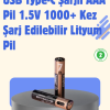 USB Type-C Şarjlı AAA Lityum Pil | 1.5V Sabit Voltaj 1000+ Şarj Döngüsü ile Uzun Ömür