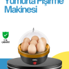 7 Yumurta Kapasiteli Yumurta Pişirme Makinesi Rafadan Orta ve Katı