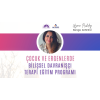 Çocuk ve Ergenler için  Bilişsel Davranışçı Terapi Programı