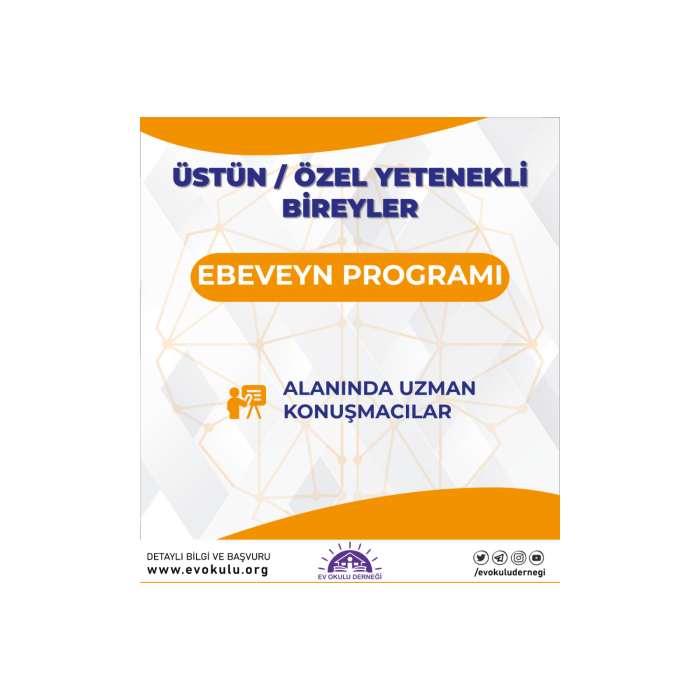 Üstün / Özel Yetenekli Bireyler Ebeveyn Programı