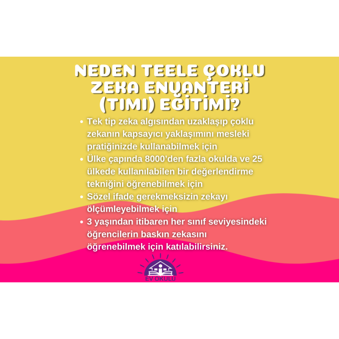 TEELE ÇOKLU ZEKÂ ENVANTERİ UYGULAYICI EĞİTİMİ (MATERYAL DAHİL)
