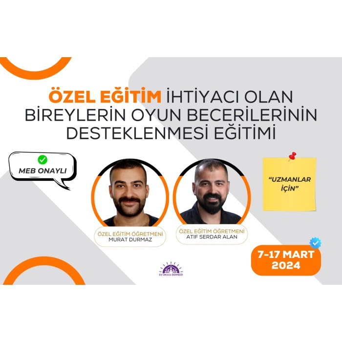 Özel Eğitim İhtiyacı Olan Bireylerin Oyun Becerilerinin Desteklenmesi Eğitimi