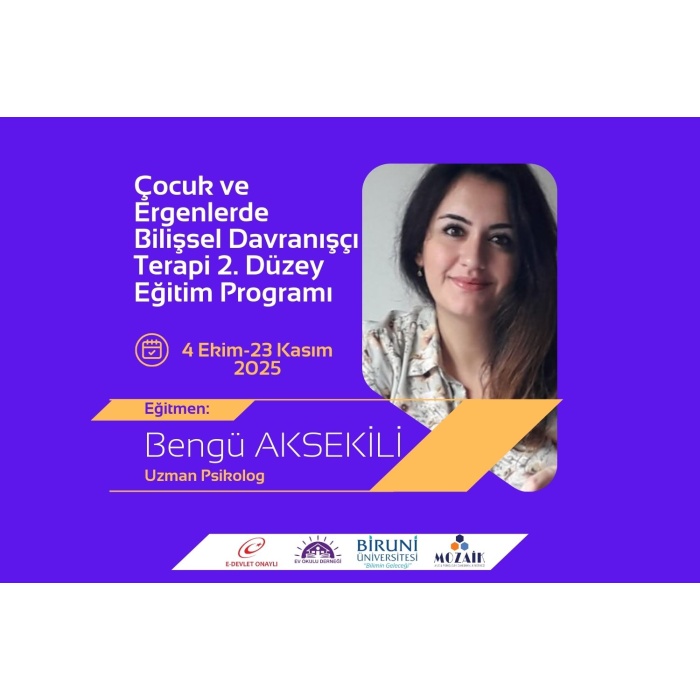 Çocuk ve Ergenlerde Bilişsel Davranışçı Terapi 2. Düzey Eğitim Programı