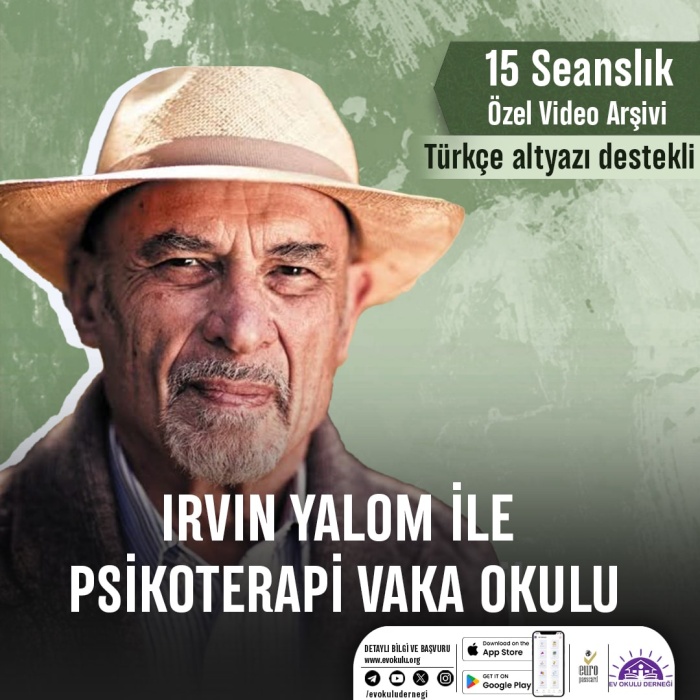 Irvin Yalom ile Psikoterapi Vaka Okulu