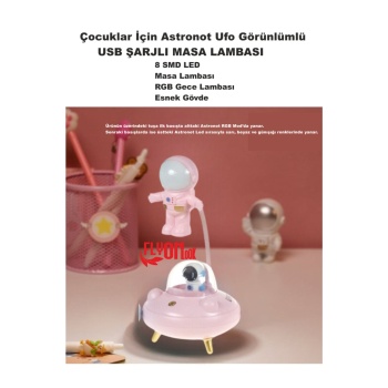 Çocuklar İçin Astronot Ufo Görünlümlü Şarjlı Masa Lambası 3 Fafklı Işık Modlu 8 Smd LED Esnek Gövde