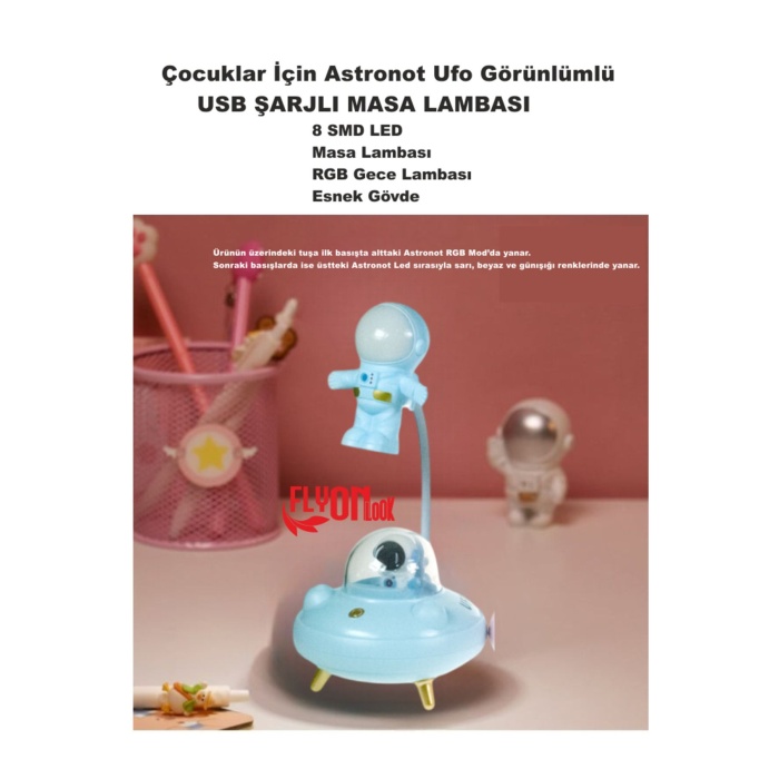 Çocuklar İçin Astronot Ufo Görünlümlü Şarjlı Masa Lambası 3 Fafklı Işık Modlu 8 Smd LED Esnek Gövde