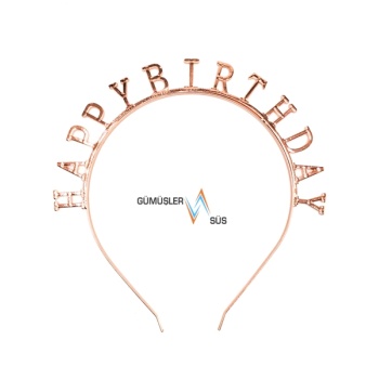 Happy Birthday Metal Taç Rose Gold GMS-3769C