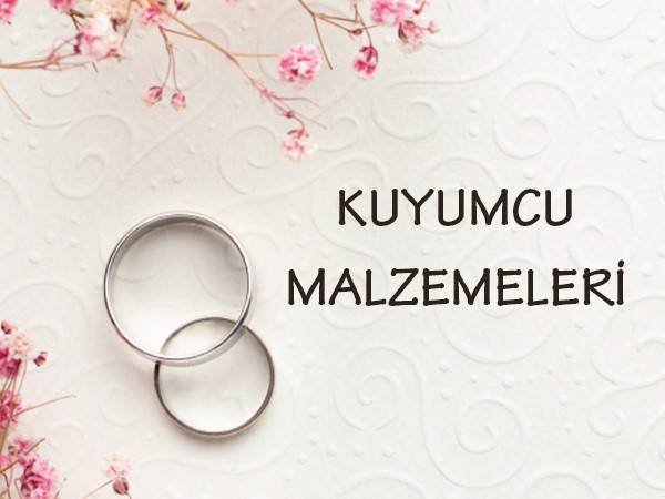Kuyumcu Malzemeleri