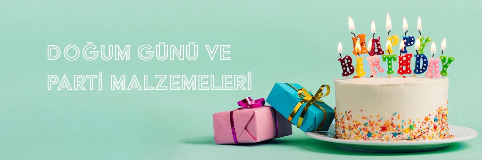 Doğum günleri süs malzemeleri