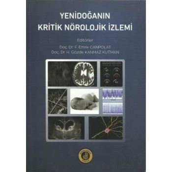 YENİDOĞANIN KRİTİK NÖROLOJİK İZLEMİ