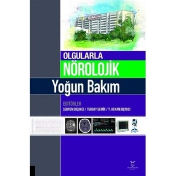 OLGULARLA NÖROLOJİK YOĞUN BAKIM
