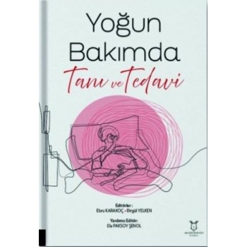 YOĞUN BAKIMDA TANI VE TEDAVİ