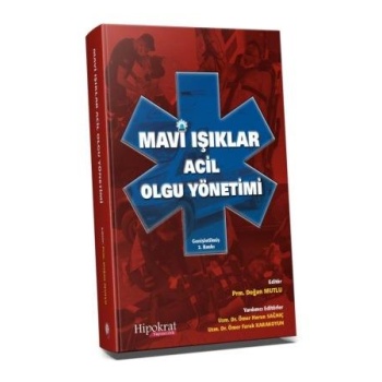 MAVİ IŞIKLAR ACİL OLGU YÖNETİMİ