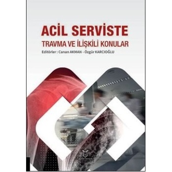 Acil Serviste Travma ve İlişkili Konular