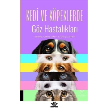 KEDİ VE KÖPEKLERDE GÖZ HASTALIKLARI