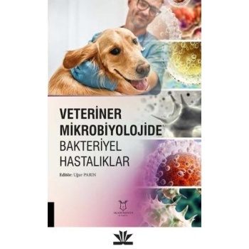 Veteriner Mikrobiyolojide Bakteriyel Hastalıklar