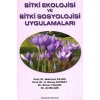 BİTKİ EKOLOJİSİ VE BİTKİ SOSYOLOJİSİ UYGULAMALARI