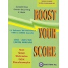 BOOST YOUR SCORE