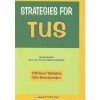 STRATEGİES FOR TUS