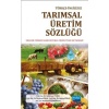 TARIMSAL ÜRETİM SÖZLÜĞÜ