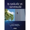 İŞ SAĞLIĞI VE GÜVENLİĞİ