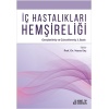 İÇ HASTALIKLARI HEMŞİRELİĞİ; GENİŞLETİLMİŞ VE GÜNCELLENMİŞ 3. BASKI