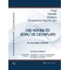 DİŞ HEKİMLİĞİ SORU VE CEVAPLARI