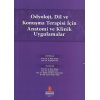 ODYOLOJİ DİL VE KONUŞMA TERAPİSİ İÇİN ANATOMİ VE KLİNİK UYGULAMALAR