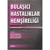 BULAŞICI HASTALIKLAR HEMŞİRELİĞİ ( GENİŞLETİLMİŞ 3.BASKI )