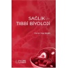 SAĞLIK VE TIBBİ BİYOLOJİ